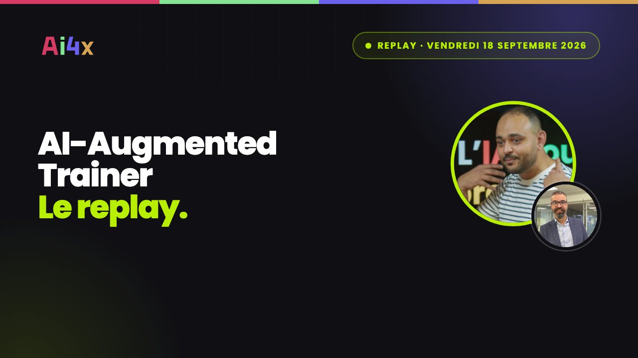 Replay du webinaire AI-Augmented Trainer